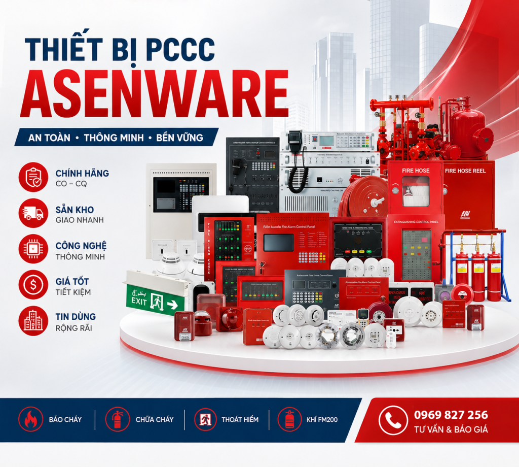 Vì sao nên chọn thiết bị PCCC Asenware? Giải pháp an toàn, hiện đại cho mọi công trình